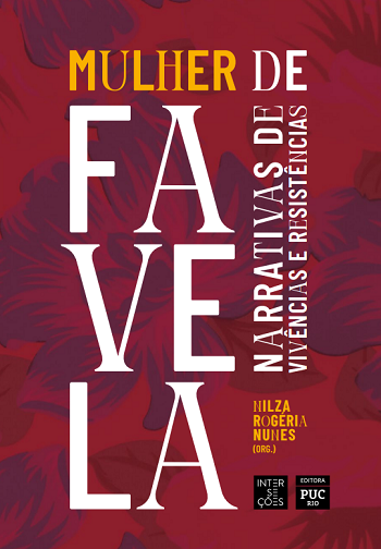 Mulher de favela: narrativas de vivência e sobrevivência